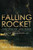 Falling Rocket 9781639364916 Hardback