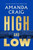 High and Low 9781408714706 Hardback