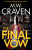 The Final Vow 9781408717530 Hardback