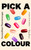 Pick a Colour 9781526610485 Hardback