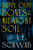 Bury Our Bones in the Midnight Soil 9781035064649 Hardback