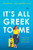 It's All Greek To Me 9781916747517 Paperback