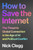 How to Save the Internet 9781847928597 Hardback