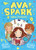 Ava Spark: Hello, I'm Here! 9781916790551 Paperback