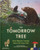 The Tomorrow Tree 9781837290284 Hardback