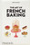 The Art of French Baking 9781837290901 Hardback
