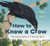 How to Know a Crow 9781778403354 Paperback