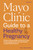 Mayo Clinic Guide to a Healthy Pregnancy 9798887700595 Paperback