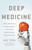 Deep Medicine 9781541644632 Hardback