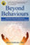 BEYOND BEHAVIOURS 9781399805506 Paperback