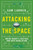 Attacking the Space 9781399625098 Hardback