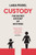 Custody 9780008655457 Hardback