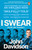 I Swear 9781804997703 Paperback
