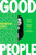 Good People 9780349019437 Hardback