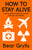 How to Stay Alive 9780552168793 Paperback