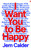 I Want You to Be Happy 9780571387458 Paperback