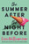 The Summer After the Night Before - from Waterstones Prize-winning author, Lisa Williamson 9781788451871 Paperback