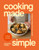 Cooking Made Simple 9781529981247 Hardback