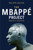 The Mbappe Project 9781529446777 Hardback