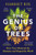 The Genius of Trees 9781529921267 Paperback