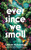 Ever Since We Small 9781914344947 Hardback