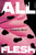 All Flesh 9781805680123 Paperback