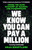 We Know You Can Pay a Million 9781805224549 Hardback