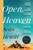 Open, Heaven 9781529935240 Paperback