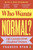 Who Wants Normal? 9780241629451 Paperback
