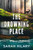 The Drowning Place 9781787305397 Hardback
