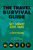 The Travel Survival Guide 9781841657929 Paperback