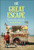 The Great Escape 9780241764169 Hardback