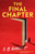 The Final Chapter 9781398534568 Hardback