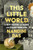 This Little World 9781526669650 Hardback