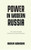 Power in Modern Russia 9781526126412 Paperback