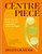 Centrepiece 9781783256655 Hardback