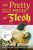 We Pretty Pieces of Flesh 9781529929515 Paperback