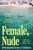Female, Nude 9781035413843 Paperback