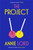 The Project 9781787305465 Hardback