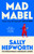 Mad Mabel 9781037409875 Hardback