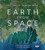 Earth from Space 9781785943539 Hardback