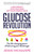 Glucose Revolution 9781780725239