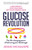 Glucose Revolution 9781780725239 Paperback