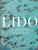 Lido 9781849945844 Hardback
