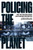 Policing the Planet 9781784783167 Paperback