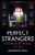 Perfect Strangers 9781409196105 Paperback