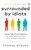Surrounded by Idiots 9781785042188 Paperback