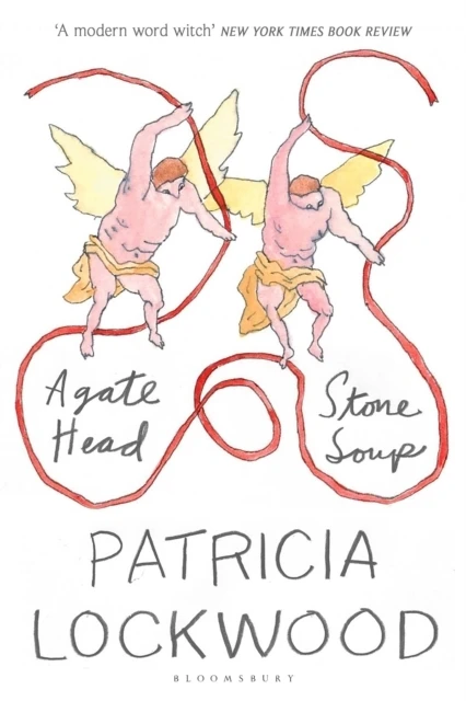 Agate Head Stone Soup by Patricia Lockwood