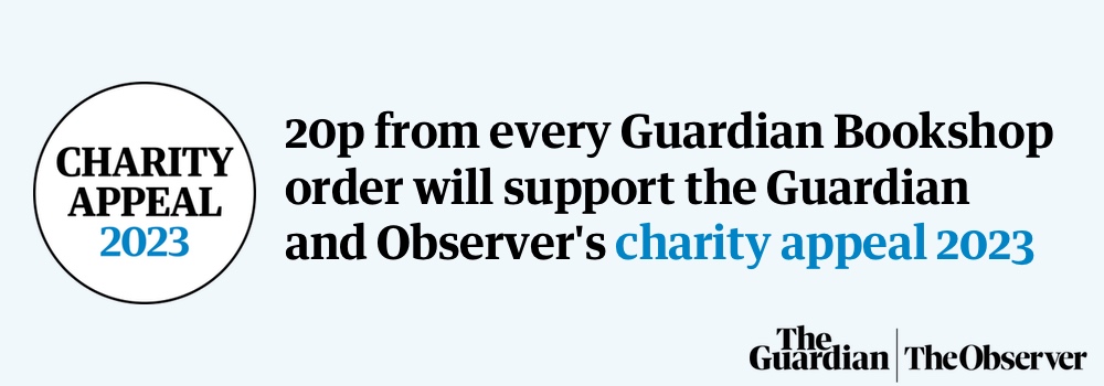 The Guardian and Observer's charity appeal 2023