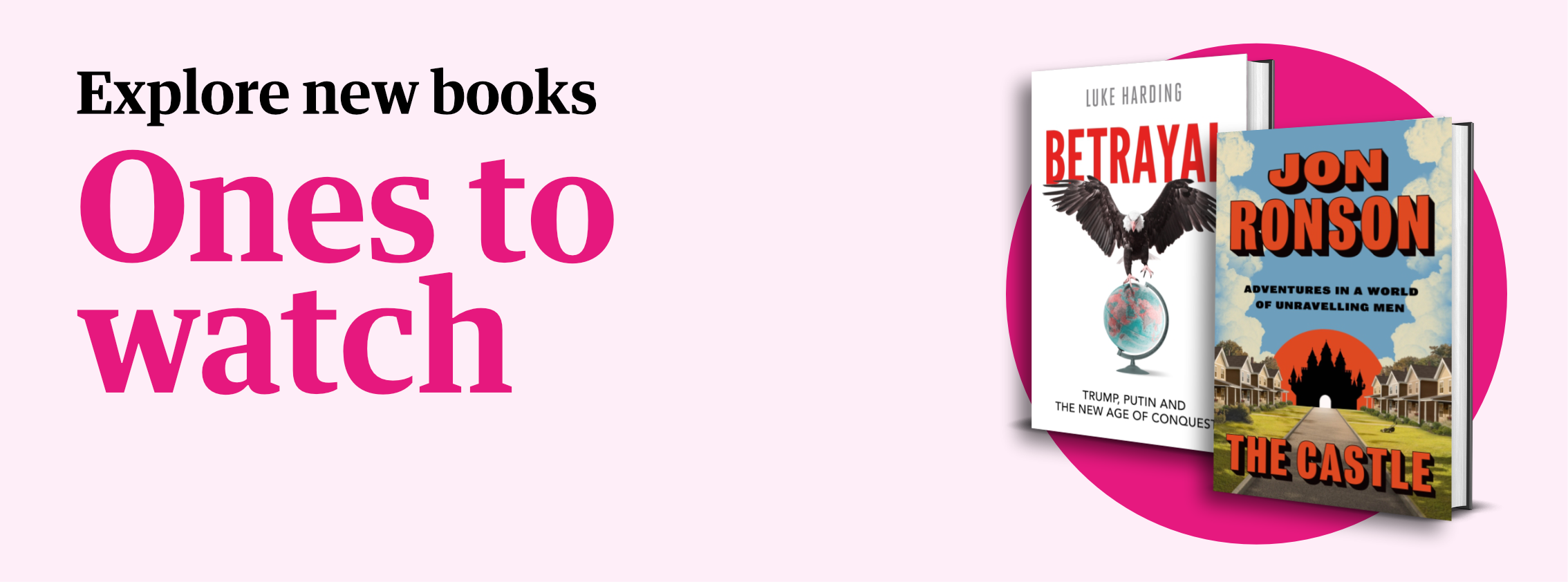 Ones to watch - explore new books